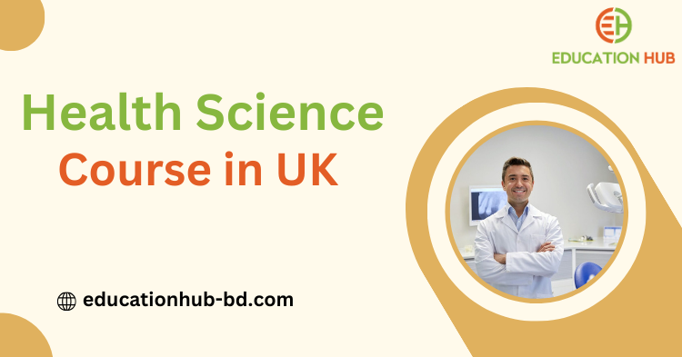 Health Science Courses in UK